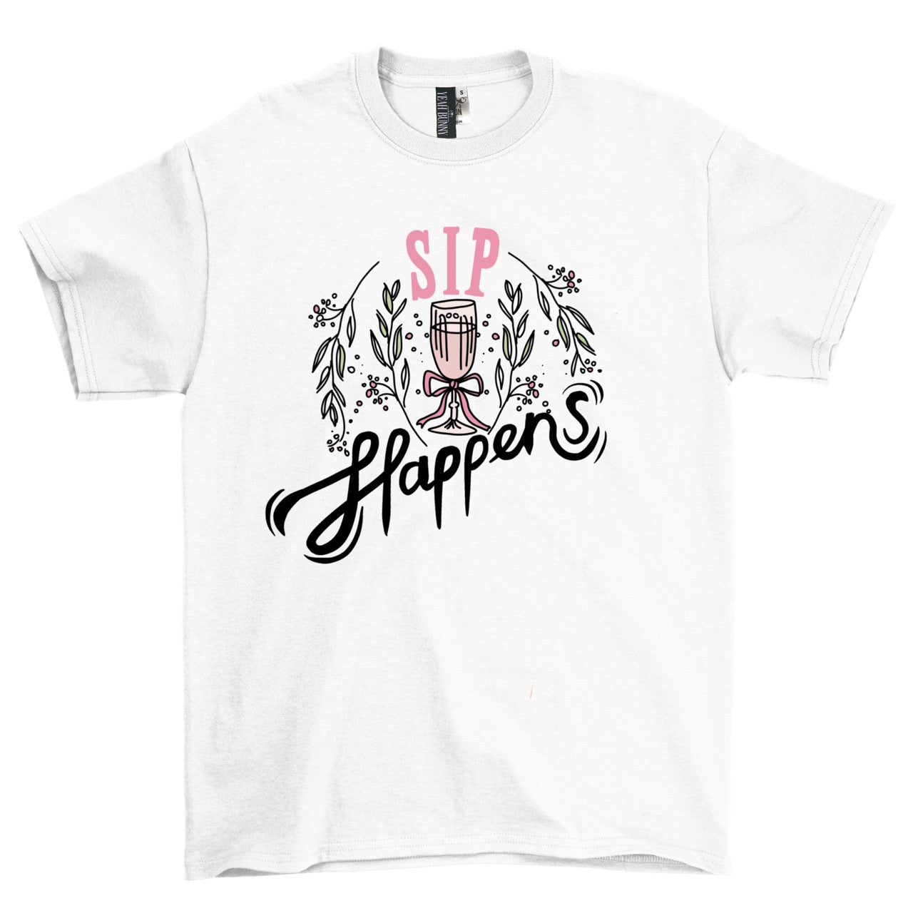 T-shirt SIP HAPPENS 🥂✨