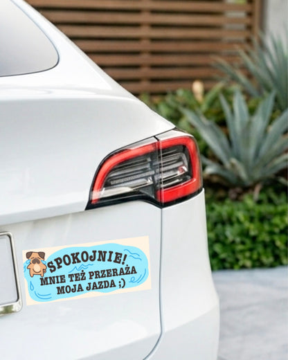 Naklejka na samochód - MOJA JAZDA MNIE PRZERAŻA